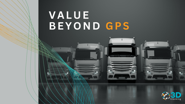 How Fleet Tracking Companies Like 3Dtracking Provide Value Beyond GPS